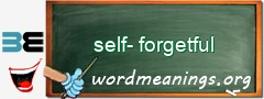 WordMeaning blackboard for self-forgetful